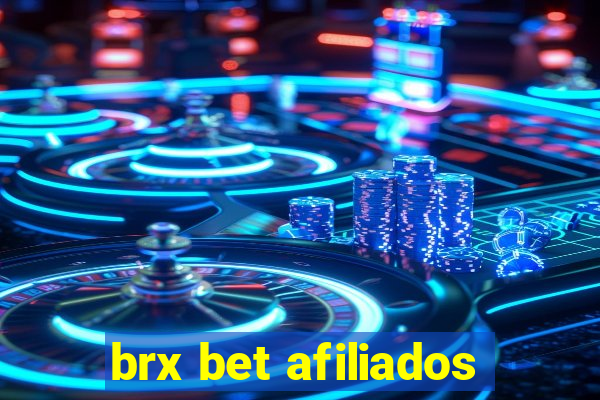 brx bet afiliados